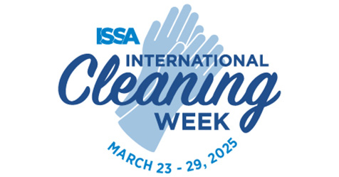 Celebrate International Cleaning Week 2025 With ISSA