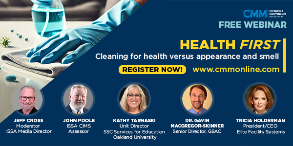 Free Webinar - Health First - Cleaning for health versus appearance and smell - Register Now