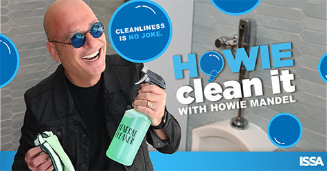 Howie Mandel for the ISSA Howie Clean It Campaign