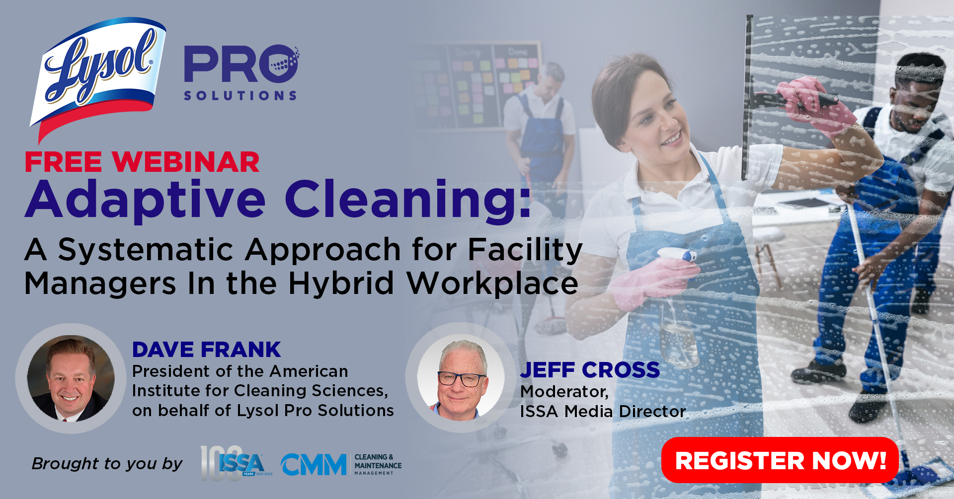 Free Webinar - Adaptive Cleaning: A Systematic Approach for Facility Managers In the Hybrid Workplace - Register Now