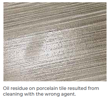 Oil residue on porcelain tile