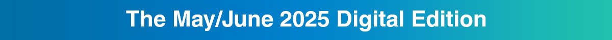 The January/February 2025 Digital Edition