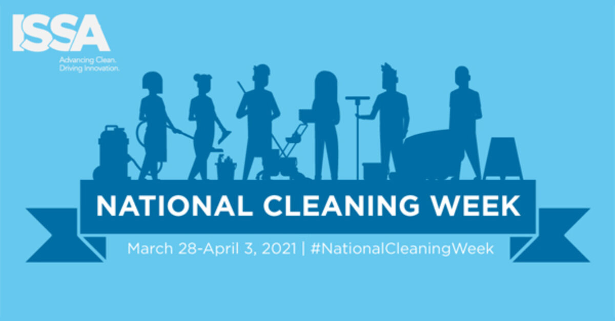 Get Ready for National Cleaning Week Cleaning & Maintenance Management